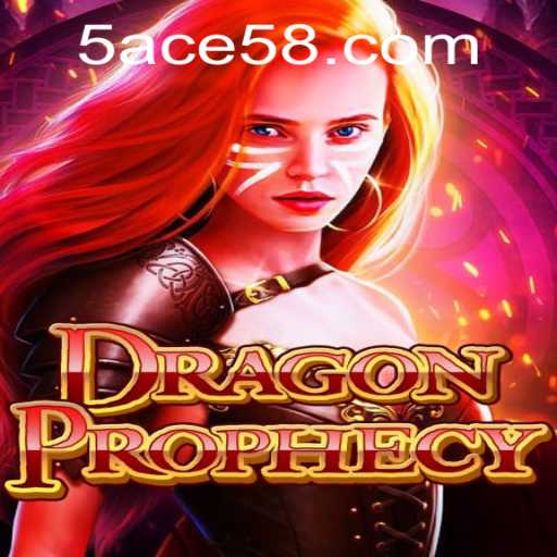 Unveiling the Mystical World of DragonProphecy: A Deep Dive into ACE58