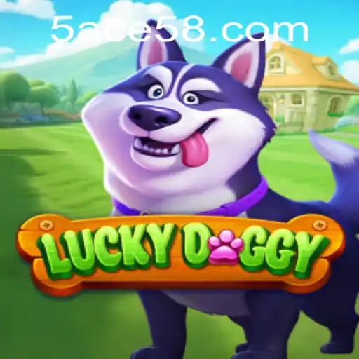 Discovering LuckyDoggy and the Thrill of ACE58