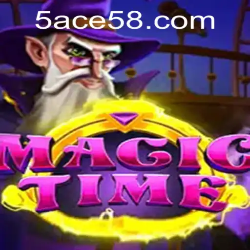 Unveiling the Enchantment of MagicTime: A New Era in Gaming with ACE58