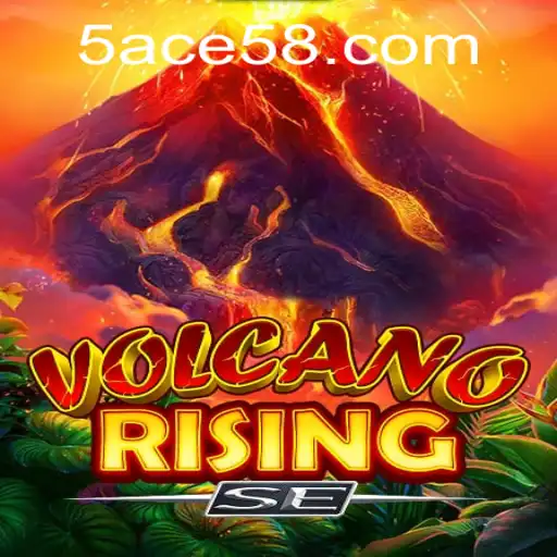 The Exciting World of VolcanoRisingSE: A New Era in Gaming with ACE58